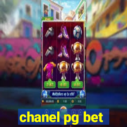 chanel pg bet